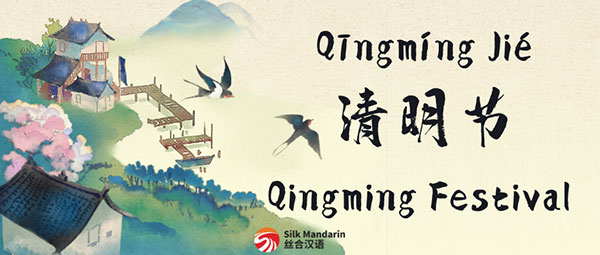 All you need to know about 清明节 - Qingming Festival